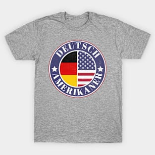 Deutch-Amerikaner - German American Badge - Germany Flag T-Shirt